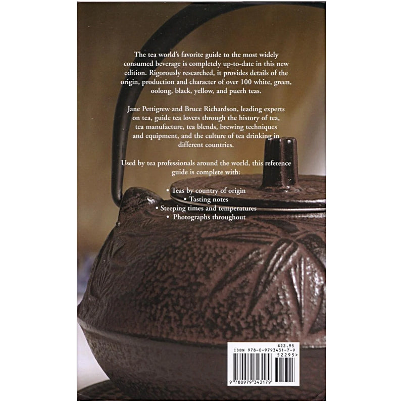 THE NEW TEA COMPANION: A GUIDE TO TEAS THROUGHOUT THE WORLD - THIRD EDITION — BY JANE PETTIGREW & BRUCE RICHARDSON